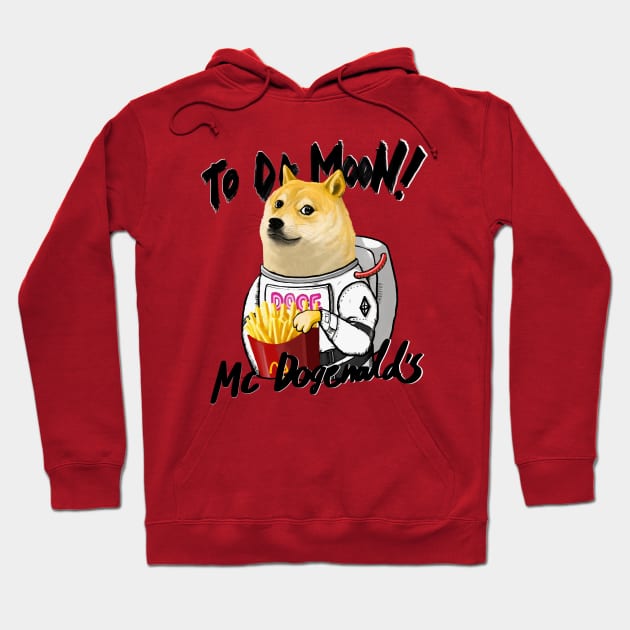 To da moon _ Mcdogenald’s Hoodie by INOMUSIKI